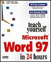 Sams Teach Yourself Microsoft Word 97 in 24 Hours book cover