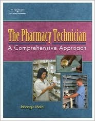 The Pharmacy Technician: A Comprehensive Approach