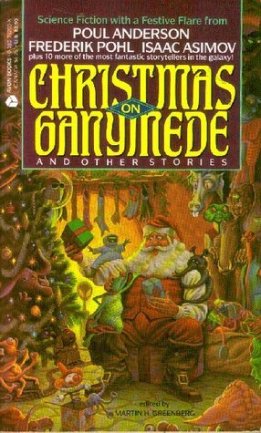Book Summary Christmas on Ganymede and Other Stories