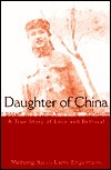 Daughter of China: A True Story of Love and Betrayal by Meihong Xu ...