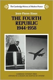 The Fourth Republic, 1944–1958 book cover