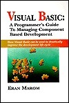 Visual Basic: A Programmer's Guide to Managing Component Based ...