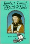 Lambert Simnel and the Battle of Stoke