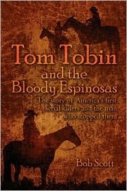 Tom Tobin and the Bloody Espinosas book cover