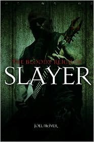 The Bloody Reign of Slayer