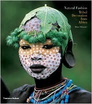 cover img of Natural Fashion: Tribal Decoration from Africa