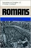 Romans: An Exposition of Chapter 12 Christian Conduct