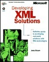 Developing XML Solutions (DV-MPS General) by Jake Sturm | Goodreads