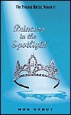 Princess in the Spotlight (The Princess Diaries, #2)