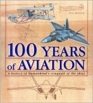 100 Years of Aviation by Paolo Matricardi by Paolo Matricardi | Goodreads