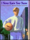 I Never Knew Your Name book cover