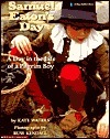 Samuel Eaton's Day : A Day in the Life of a Pilgrim Boy