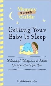 Mommy Rescue Guide by Cynthia MacGregor Goodreads