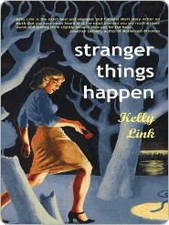 Stranger Things Happen