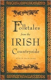 Folktales from the Irish Countryside by Kevin Danaher | Goodreads