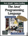 The Java Programming Language by ken-arnold-james-gosling | Goodreads