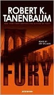 Fury by Robert K. Tanenbaum | Goodreads