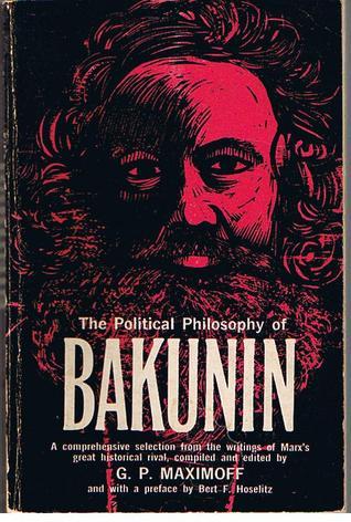 Political Philosophy of Bakunin book cover
