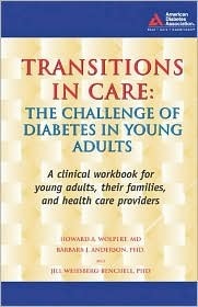 Transitions in Care : The Challenges of Diabetes in Young Adults by ...