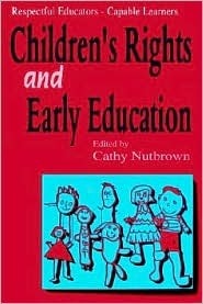 Respectful Educators - Capable Learners: Children's Rights and Early ...