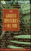 The Greatest Mysteries of All Time Volume III by Otto Penzler | Goodreads
