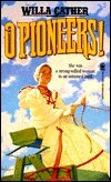 O Pioneers! (Tor Classics)
