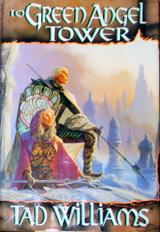 To Green Angel Tower (Memory, Sorrow, and Thorn, #3)