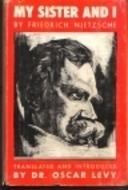 My Sister and I by Friedrich Nietzsche