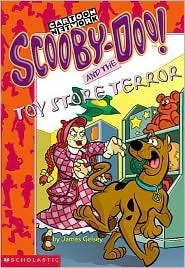 Scooby-Doo! and the Toy Store Terror by James Gelsey | Goodreads