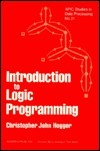 Introduction to Logic Programming by Christopher John Hogger | Goodreads