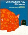 Come Out and Play, Little Mouse book cover