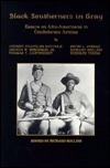 Black Southerners in Gray: Essays on Afro-Americans in Confederate ...
