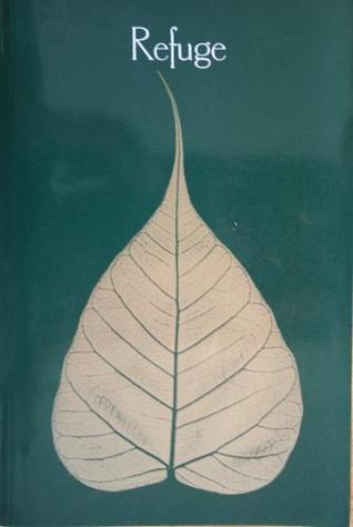 Refuge: An Introduction to the Buddha, Dhamma, & Sangha