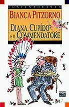 Diana, Cupìdo e il Commendatore
