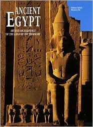 Ancient Egypt: Art and Archaeology of the Land of the Pharaohs by ...