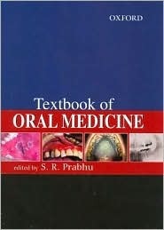 Textbook of Oral Medicine by S.R. Prabhu | Goodreads