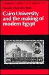 Cairo University and the Making of Modern Egypt book cover