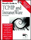 Novell's Guide to TCP/IP and IntranetWare by Drew Heywood | Goodreads