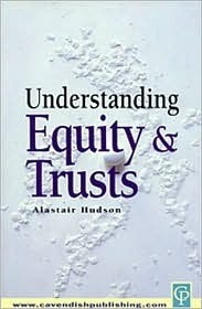 Understanding Equity and Trusts Law by Alastair Hudson | Goodreads