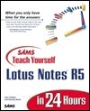 Sams Teach Yourself Lotus Notes 5 in 24 Hours book cover