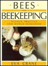 Bees and Beekeeping: Science Practice and World Resources by Eva Crane ...