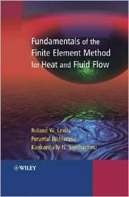 Fundamentals of the Finite Element Method for Heat and Fluid Flow by ...