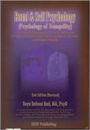 Rumi & Self Psychology (Psychology of Tranquility): Two Astonishing ...