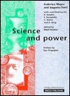 Science and Power by Federico Mayor | Goodreads