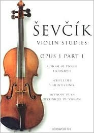 Sevcik Violin Studies - Opus 1, Part 1: School of Violin Technique by ...