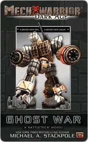 Ghost War: A Battletech Novel: Mechwarrior Dark Age #1 by Michael A ...