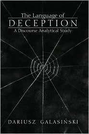 The Language of Deception: A Discourse Analytical Study by Dariusz ...