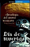 Día de muertos. Antología del cuento mexicano