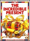 The Incredible Present book cover