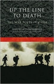 Up the Line to Death: The War Poets 1914-1918: an anthology